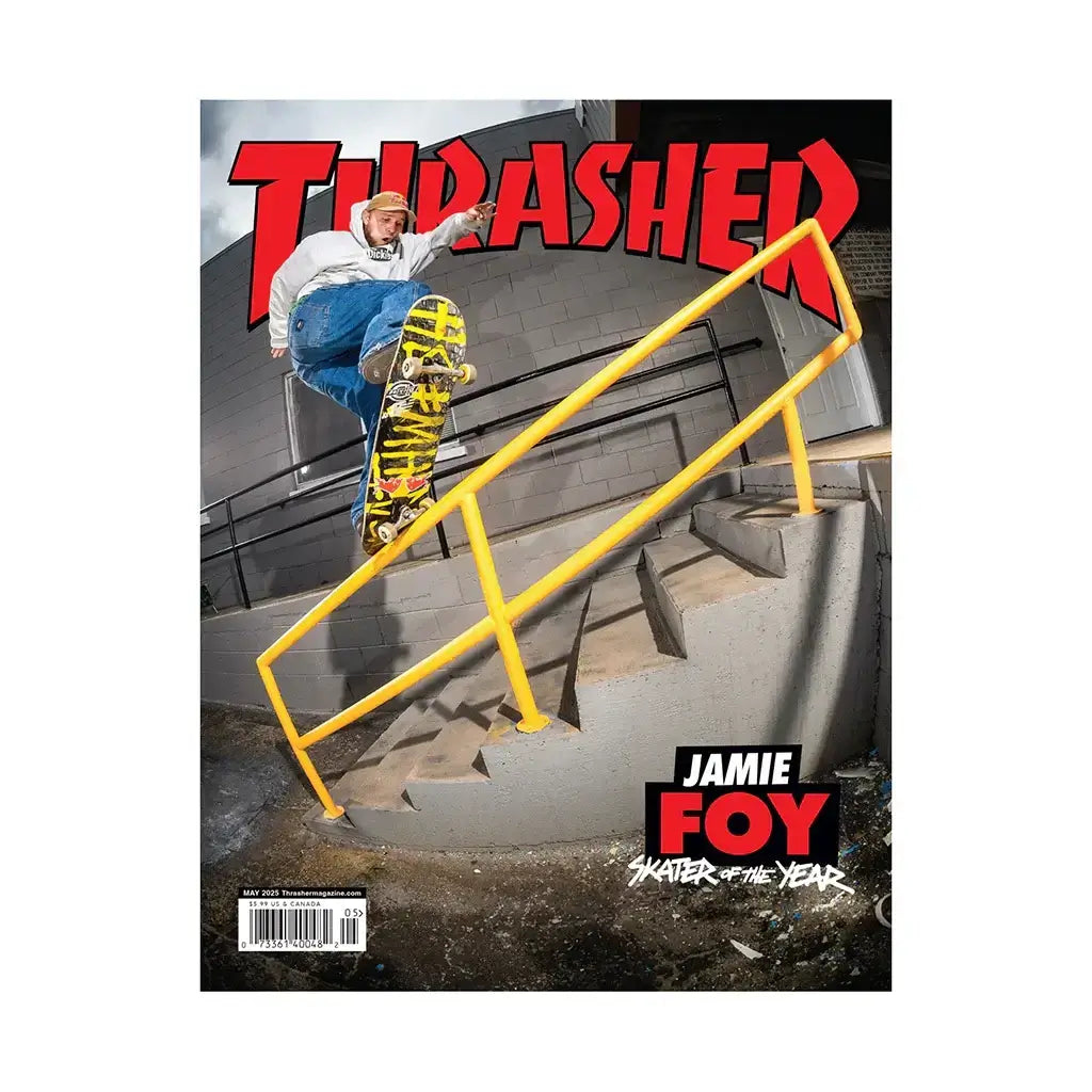 Thrasher Magazine May 2025 featuring Jamie Foy doing a FS half-Cab on a yellow rail, celebrating SOTY.